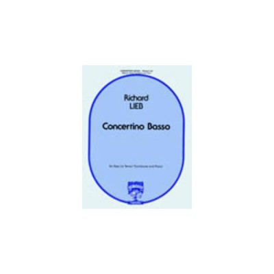 CARL FISCHER Lieb Richard - Concertino Basso - Trombone Basse (ou Ténor) & Piano