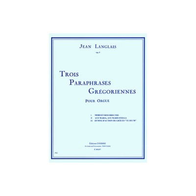 COMBRE Langlais - 3 Paraphrases Grégoriennes - Orgue