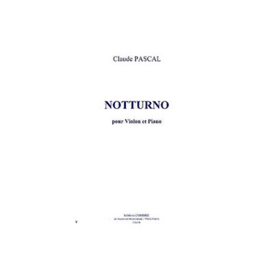 COMBRE PASCAL CLAUDE - NOTTURNO - VIOLON ET PIANO