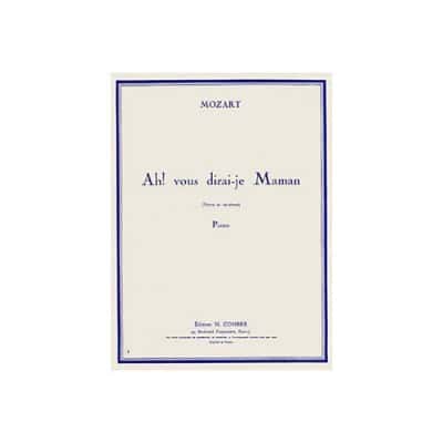  Mozart Wolfgang Amadeus - Ah ! Vous Dirai-je Maman (theme Et Variations) - Piano