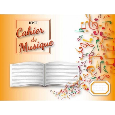 CAHIER DE MUSIQUE 6 PORTEES