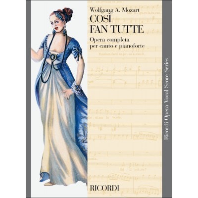 RICORDI MOZART W. A. - COSI FAN TUTTE - CHANT ET PIANO