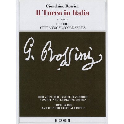 ROSSINI G. - TURCO IN ITALIA IN DUE VOLUMI - CHANT ET PIANO