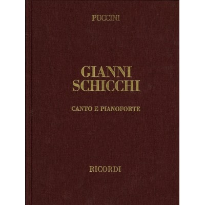 RICORDI PUCCINI G. - GIANNI SCHICCHI - CHANT ET PIANO