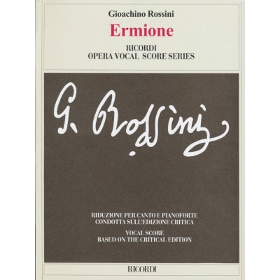 ROSSINI G. - ERMIONE - CHANT, PIANO