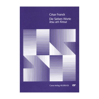 CARUS FRANCK C. - DIE SIEBEN WORTE JESU AM KREUZ - REDUCTION CHANT/PIANO