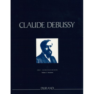  Debussy Claude - Oeuvres Completes Serie 5 Vol 3 - Conducteur