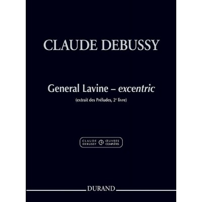 CLAUDE DEBUSSY - GENERAL LAVINE - EXCENTRIC