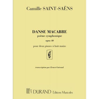 DURAND SAINT-SAENS C. - DANSE MACABRE, POEME SYMPHONIQUE - 2 PIANOS