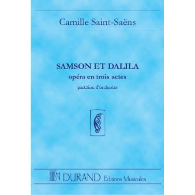 DURAND SAINT SAENS C. - SAMSON ET DALILA - CONDUCTEUR POCHE