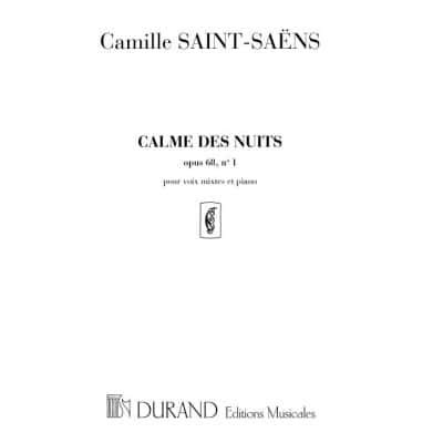 SAINT SAENS C. - CALME DES NUITS OP 68 N 1 - CHOEUR