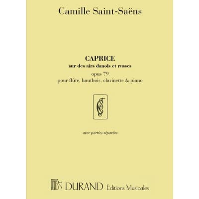 SAINT-SAENS - CAPRICE AIRS DANOIS OP 79 - FLUTE, HAUTBOIS, CLARINETTE ET PIANO