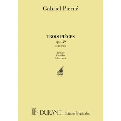 PIERNE - 3 PIECES OP 29 - ORGUE