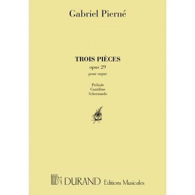 DURAND PIERNE - 3 PIECES OP 29 - ORGUE