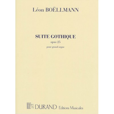 BOELLMANN - SUITE GOTHIQUE - ORGUE