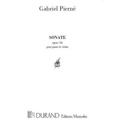 DURAND Pierne G. - Sonate, Op. 36 - Violon Et Piano
