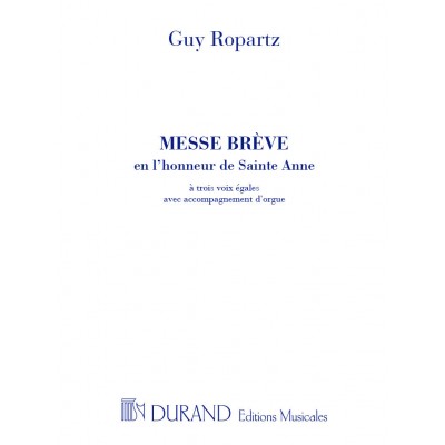 ROPARTZ - MESSE BREVE EN L'HONNEUR DE STE ANNE - CHOEUR