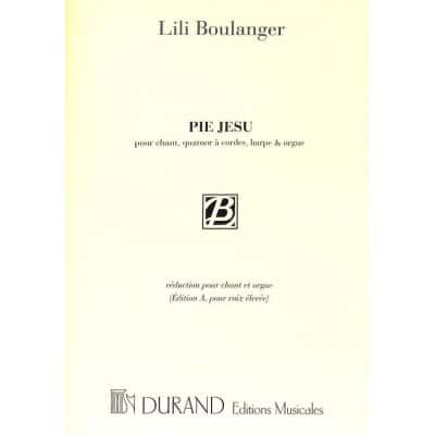  Boulanger L. - Pie Jesu - Chant, Quatuor A Cordes, Harpe Et Orgue