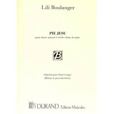 BOULANGER L. - PIE JESU - CHANT, QUATUOR A CORDES, HARPE ET ORGUE