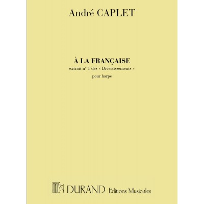 DURAND CAPLET - DIVERTISSEMENT A LA FRANCAISE - HARPE