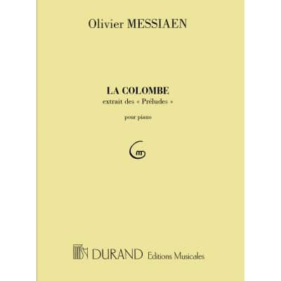 MESSIAEN O. - LA COLOMBE - PIANO