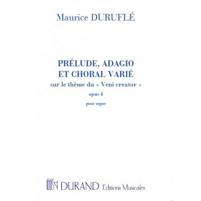 DURUFLE M. - PRELUDE ADAGIO ET CHORAL VARIE - ORGUE