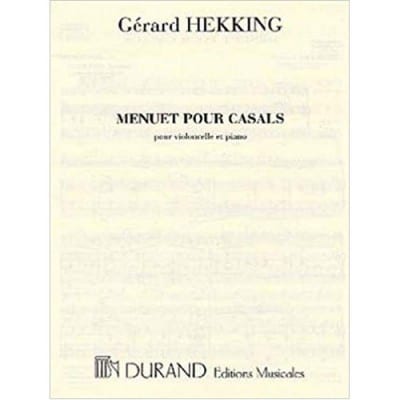 HEKKING - MENUET POUR CASALS - VIOLONCELLE ET PIANO