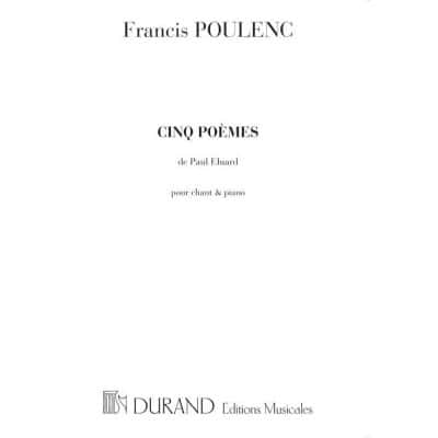 POULENC F. - 5 POEMES D'ELUARD - CHANT ET PIANO