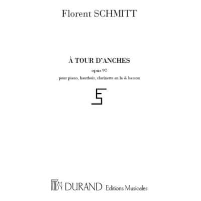  Schmitt F. - A Tour D'anches, Opus 97 - Piano, Hautbois, Clarinette Et Piano