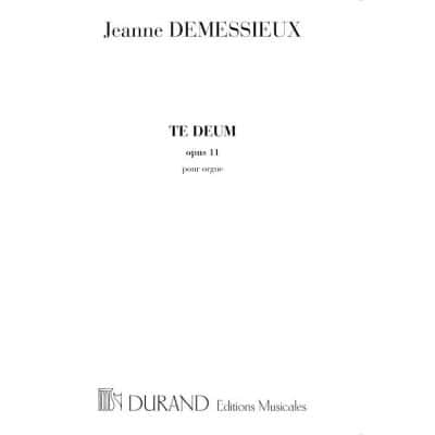 DURAND DEMESSIEUX - TE DEUM OP 11 - ORGUE