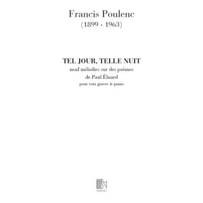 DURAND POULENC F. - TEL JOUR TELLE NUIT - CHANT ET PIANO