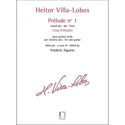 EDITION MAX ESCHIG VILLA-LOBOS HEITOR - PRELUDE N° 1 EXTRAIT DES CINQ PRELUDES GUITARE 