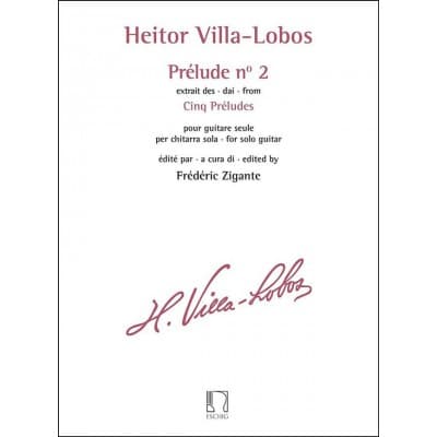 Heitor Villa-Lobos : Prelude N 2 - Extrait Des Cinq Preludes