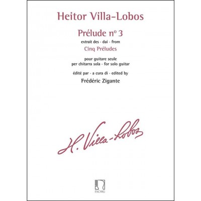 Heitor Villa-Lobos : Prelude N 3 - Extrait Des Cinq Preludes