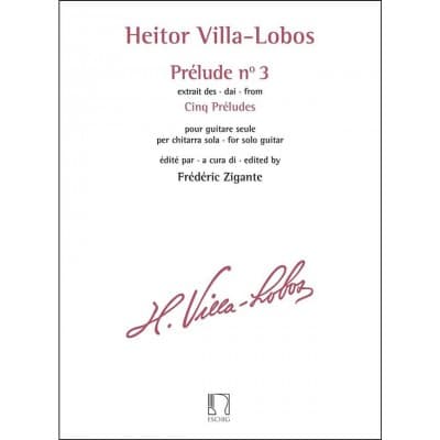 VILLA-LOBOS HEITOR - PRELUDE N° 3 EXTRAIT DES CINQ PRELUDES GUITARE