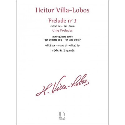 VILLA-lobos Heitor - Prelude N° 3 Extrait Des Cinq Preludes Guitare