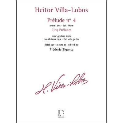 Heitor Villa-Lobos : Prelude N 4 - Extrait Des Cinq Preludes