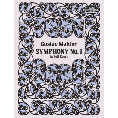 MAHLER GUSTAV - SYMPHONY NO. 9 IN FULL SCORE - ORCHESTRA