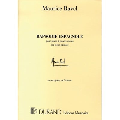 RAVEL M. - RAPSODIE ESPAGNOLE - PIANO 4 MAINS