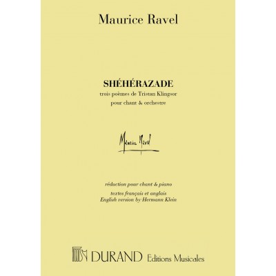 RAVEL M. - SHEHERAZADE - CHANT ET PIANO