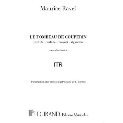 RAVEL M. - TOMBEAU DE COUPERIN - PIANO 4 MAINS