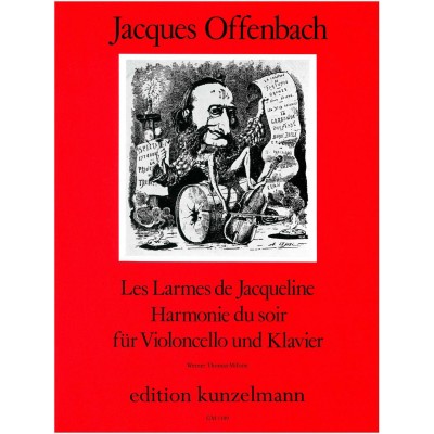EDITION PETERS OFFENBACH JACQUES - LES LARMES DE JACQUELINE HARMONIE DU SOIR - CELLO AND PIANO