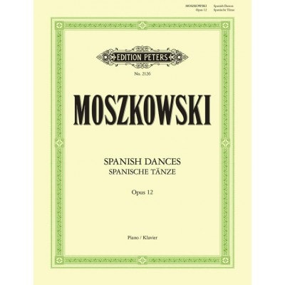  Moszkowski Moritz - Spanish Dances Op.12 - Piano