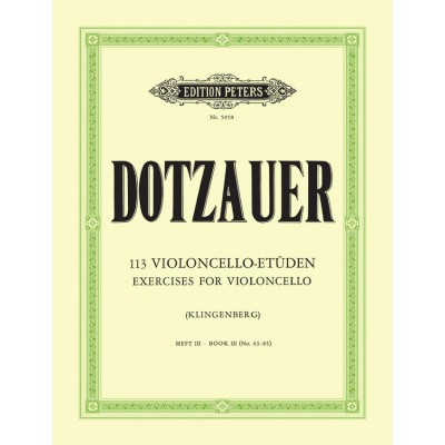 EDITION PETERS Dotzauer Friedrich - 113 Exercices Vol.3 (N°63-85) - Violoncelle