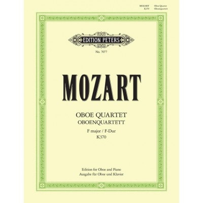 EDITION PETERS MOZART WOLFGANG AMADEUS - OBOE QUARTET IN F K.370 (ARRANGED FOR OBOE AND PIANO) - OBOE AND PIANO