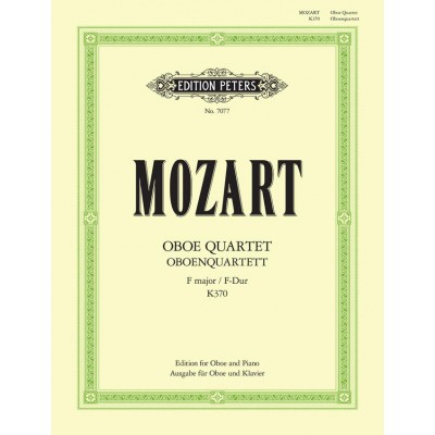 EDITION PETERS Mozart Wolfgang Amadeus - Oboe Quartet In F K.370 (arranged For Oboe And Piano) - Oboe And Piano