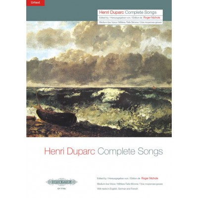 EDITION PETERS Duparc Henri - Complete Songs, For Medium-Low Voice & Piano - Voice And Piano (Par 10 Minimum)