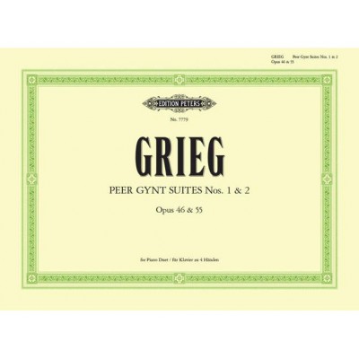 EDITION PETERS GRIEG - PEER GYNT SUITES N°1 & 2 OPP. 46 & 55 PIANO 4 HANDS