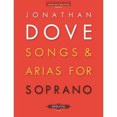DOVE JONATHAN - SONGS & ARIAS FOR SOPRANO - VOICE AND PIANO (PER 10 MINIMUM)