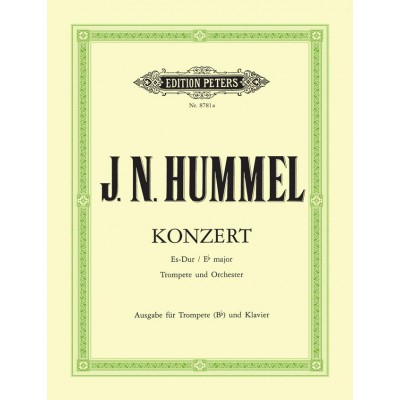 EDITION PETERS HUMMEL JOHANN NEPOMUK - TRUMPET CONCERTO - TRUMPET AND PIANO